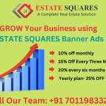 GROW Your Real-estate Business with ESTATE SQUARES Banner Ads